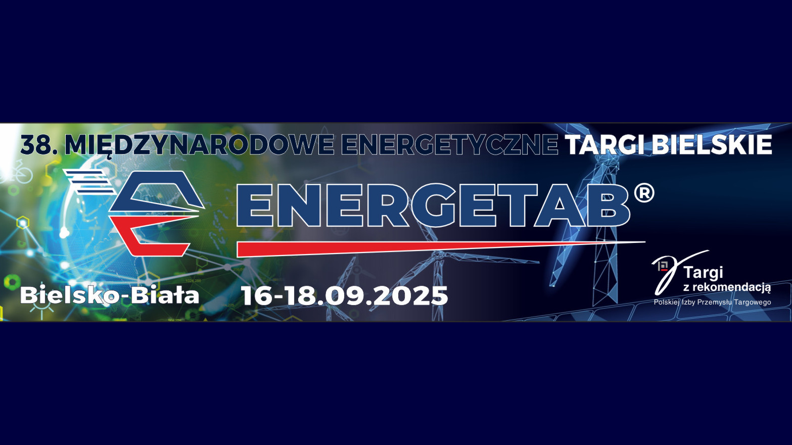 Zapraszamy do udziału w 38. Międzynarodowych Energetycznych Targach Bielskich ENERGETAB