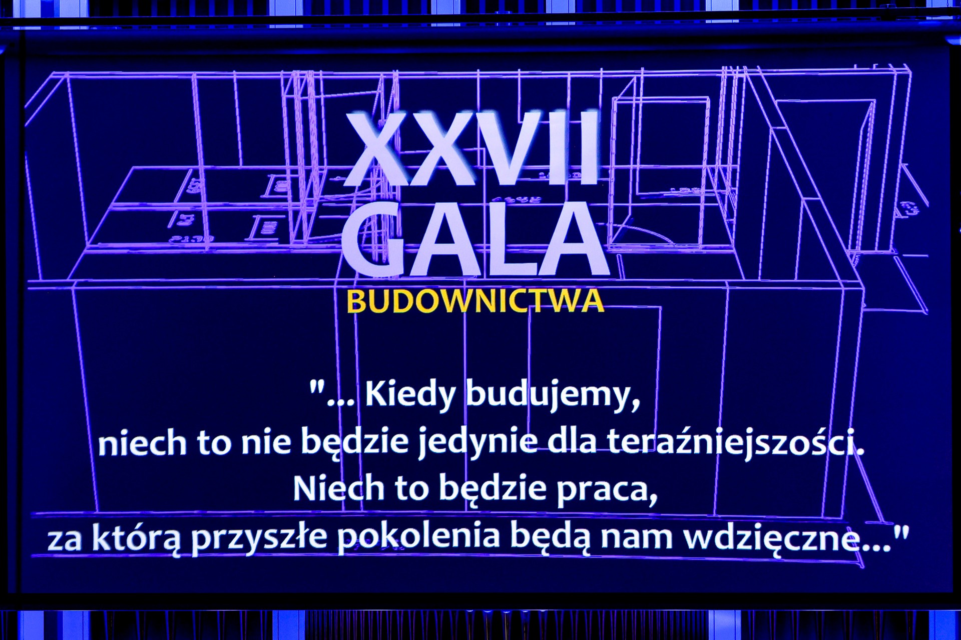 Relacja z  XXVII GALI BUDOWNICTWA. Wspólnota, Pasja, Budowanie